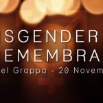 TDoR – Transgender Day of Remembrance 2015 Bassano del Grappa